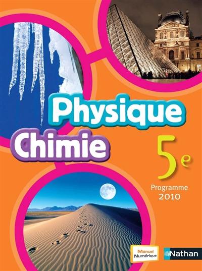 Couverture de Physique-Chimie 5e · Programme 2010
